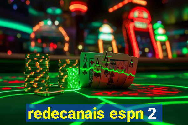 redecanais espn 2